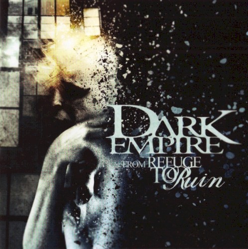 Dark Empire - Refuge to Ruin